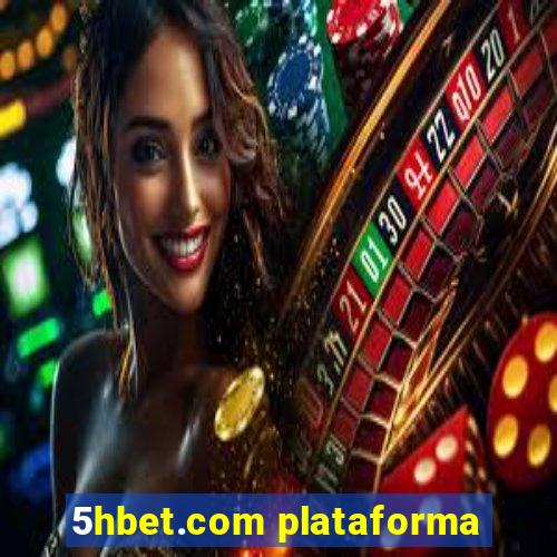 5hbet.com plataforma